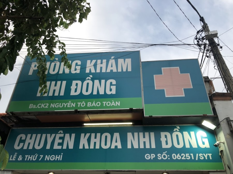 Phòng Khám Nhi Đồng - Bác Sĩ CK2 Nguyễn Tô Bảo Toàn